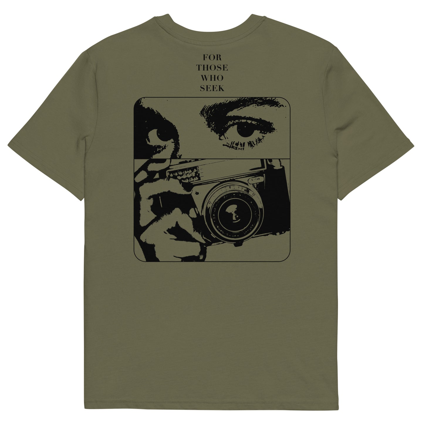 'FOR THOSE WHO SEEK' T-Shirt